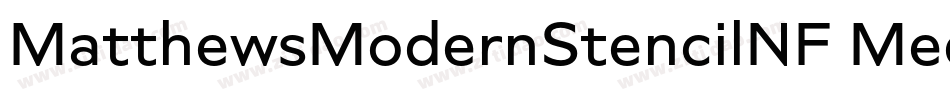 MatthewsModernStencilNF Medium字体转换
